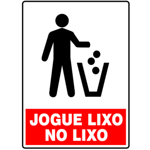 Placa de Sinalização Jogue Lixo no Lixo